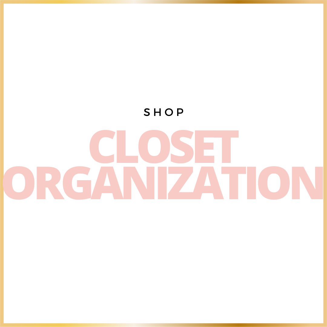 Closet Organization